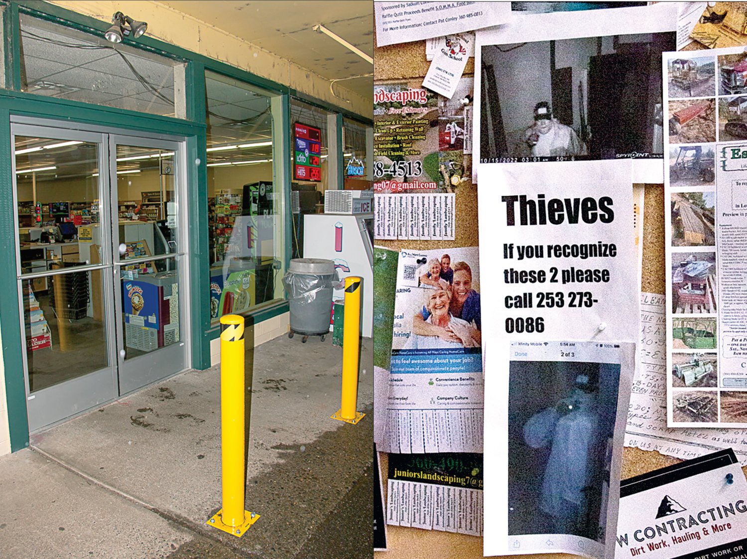 Left: Following multiple break-ins that have now occurred at the Salkum Super Market, two new yellow security posts have been added to protect the new door frame and windows after a car backed through the entrance. Right: Security camera snapshots posted to the Salkum Super Market's bulletin board show the suspects who have yet to be found by authorities.